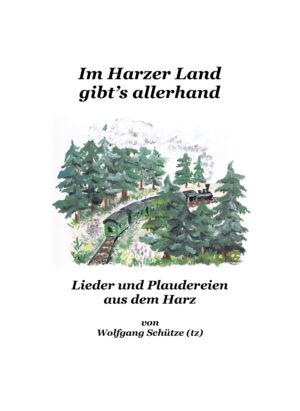 Im Harzer Land gibt´s allerhand