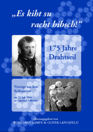 Es kiht su racht hibsch – 175 Jahre Drahtseil - gebundene Ausgabe