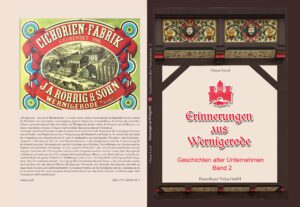 Erinnerungen aus Wernigerode – Geschichten alter Unternehmen, Band 2