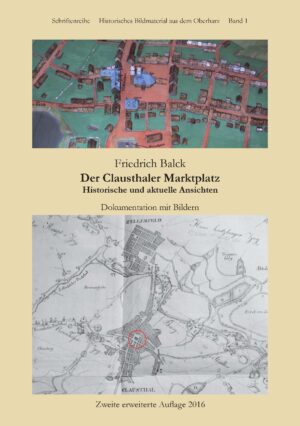 Der Clausthaler Marktplatz - broschiert