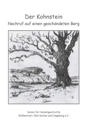 Der Kohnstein Nachruf auf einen geschändeten Berg