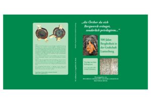 500 Jahre Bergfreiheit in der Grafschaft Lutterberg